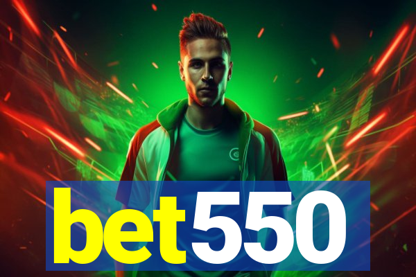 bet550