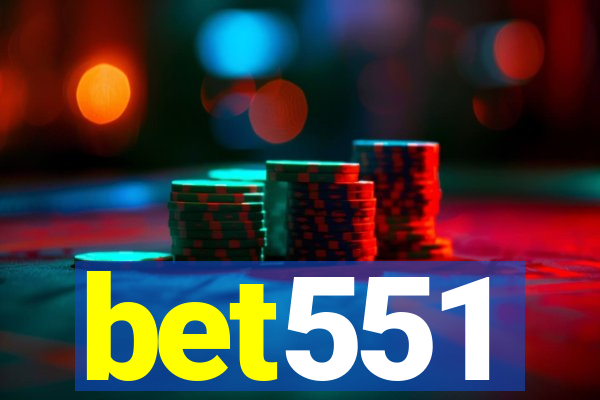 bet551