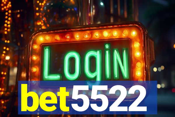 bet5522