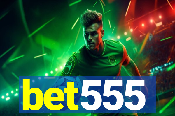 bet555