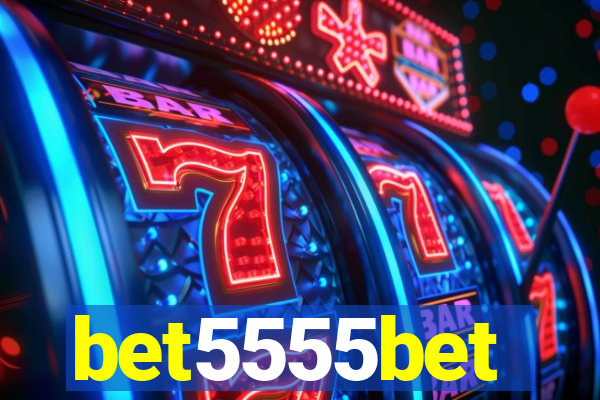 bet5555bet