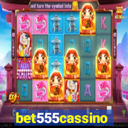 bet555cassino