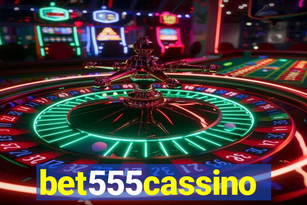 bet555cassino