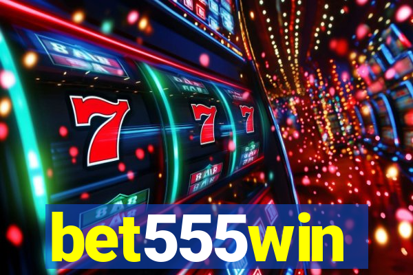 bet555win