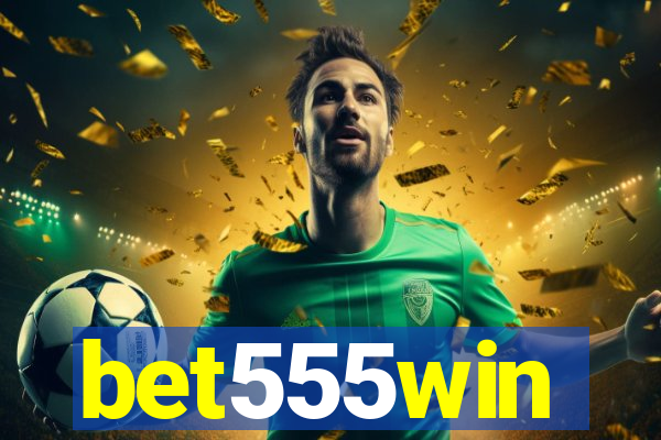bet555win