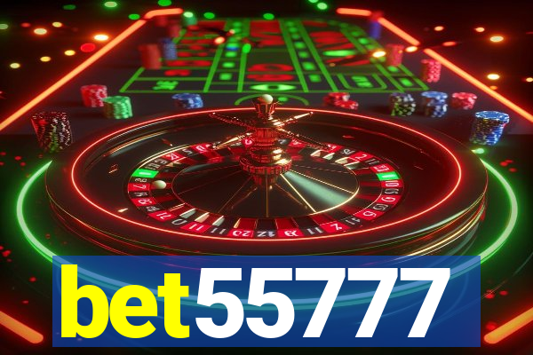 bet55777