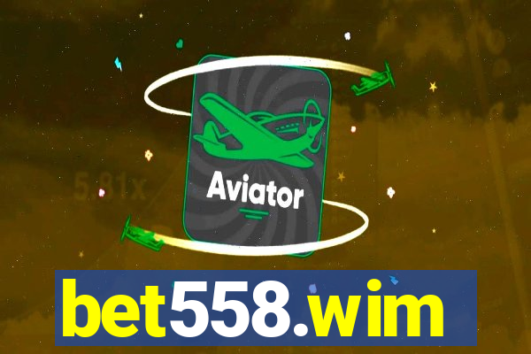 bet558.wim