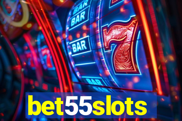 bet55slots
