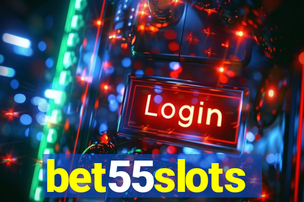bet55slots