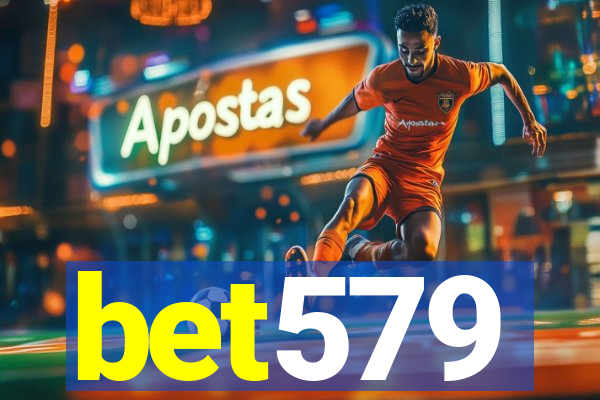 bet579