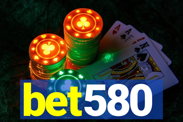 bet580