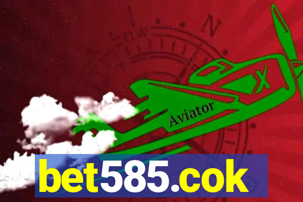 bet585.cok