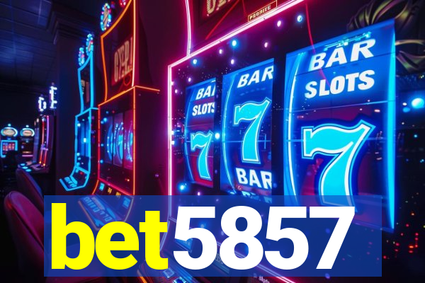 bet5857