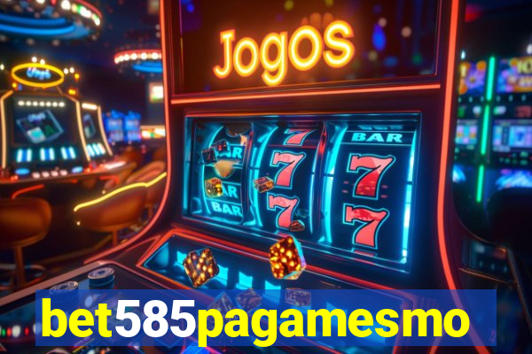 bet585pagamesmo