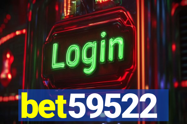bet59522
