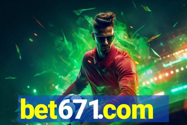 bet671.com