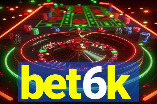 bet6k