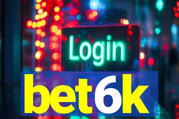 bet6k
