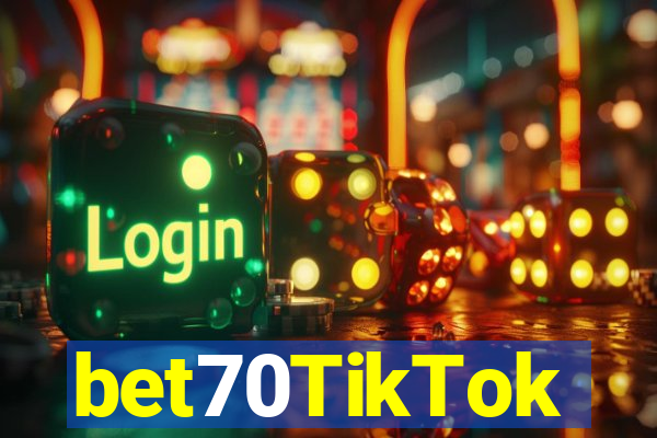 bet70TikTok