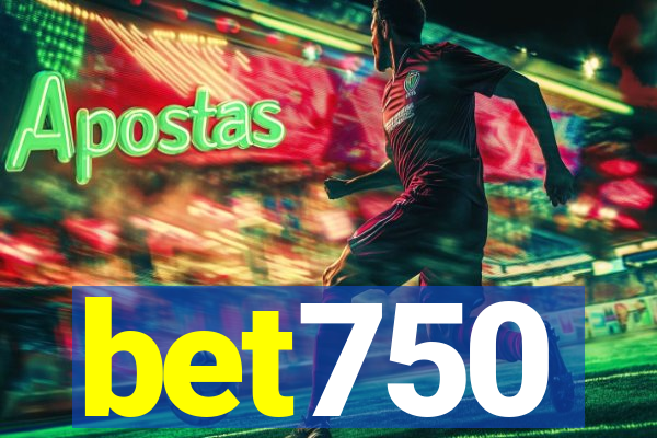 bet750
