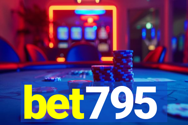 bet795