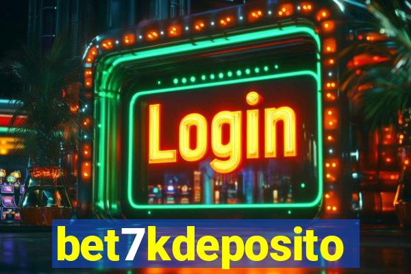 bet7kdeposito