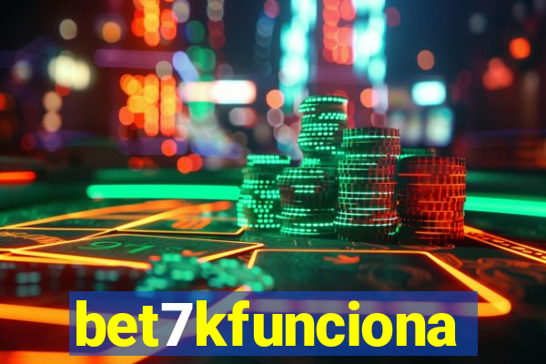 bet7kfunciona