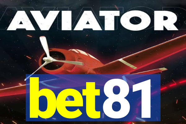 bet81