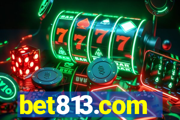 bet813.com