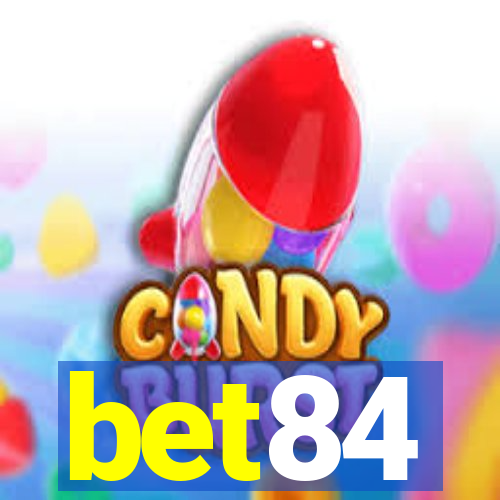 bet84