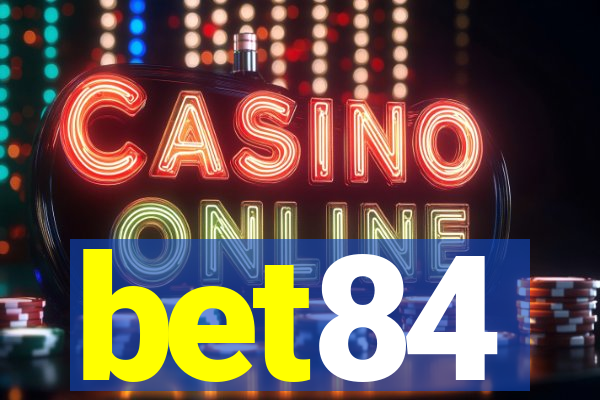 bet84