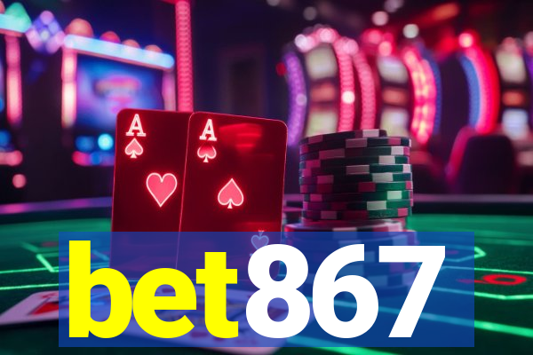 bet867