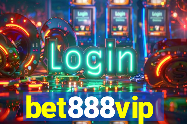 bet888vip