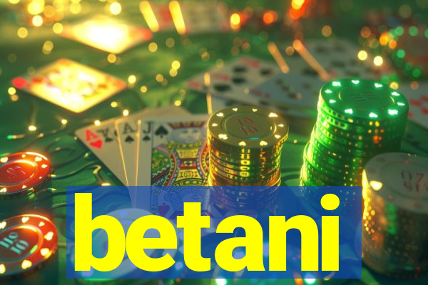 betani