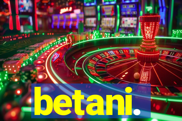 betani.