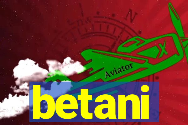 betani
