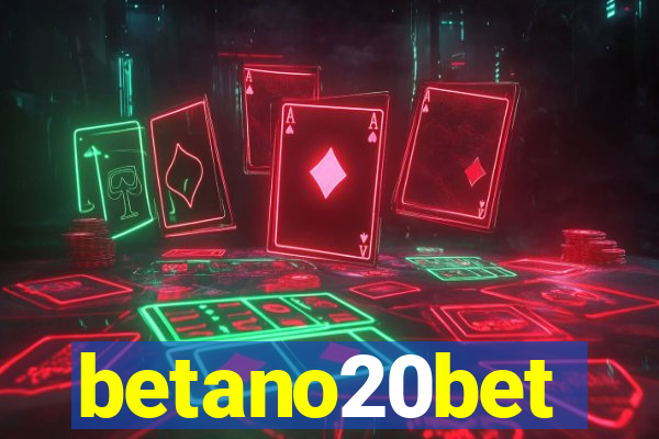 betano20bet