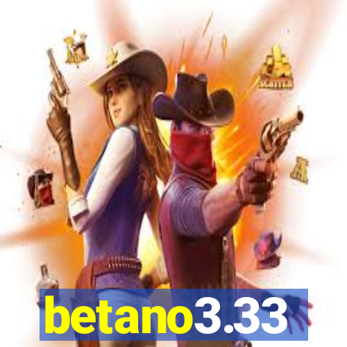 betano3.33