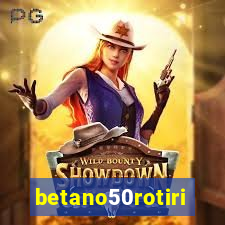betano50rotiri