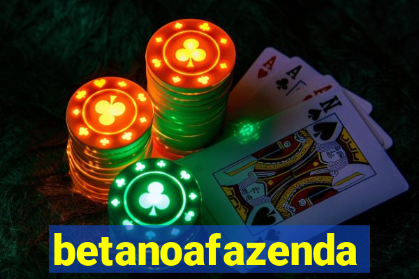 betanoafazenda