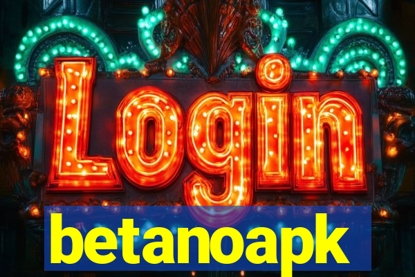 betanoapk