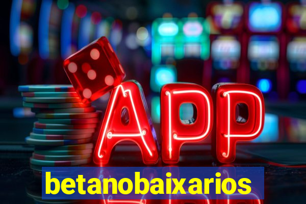 betanobaixarios