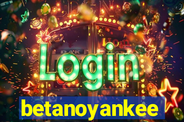 betanoyankee