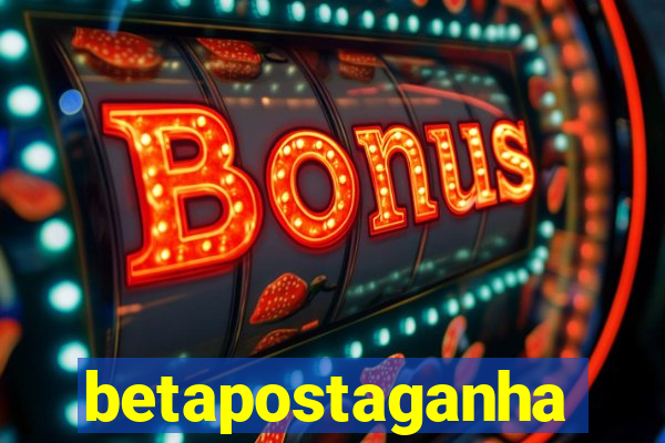 betapostaganha