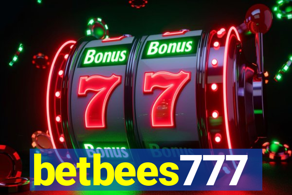 betbees777