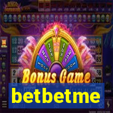 betbetme