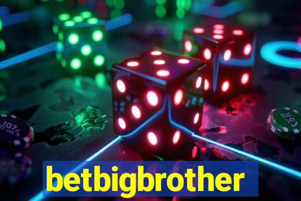 betbigbrother