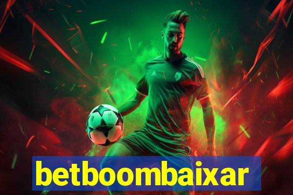 betboombaixar