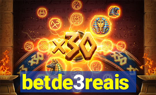 betde3reais