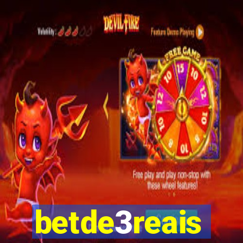 betde3reais